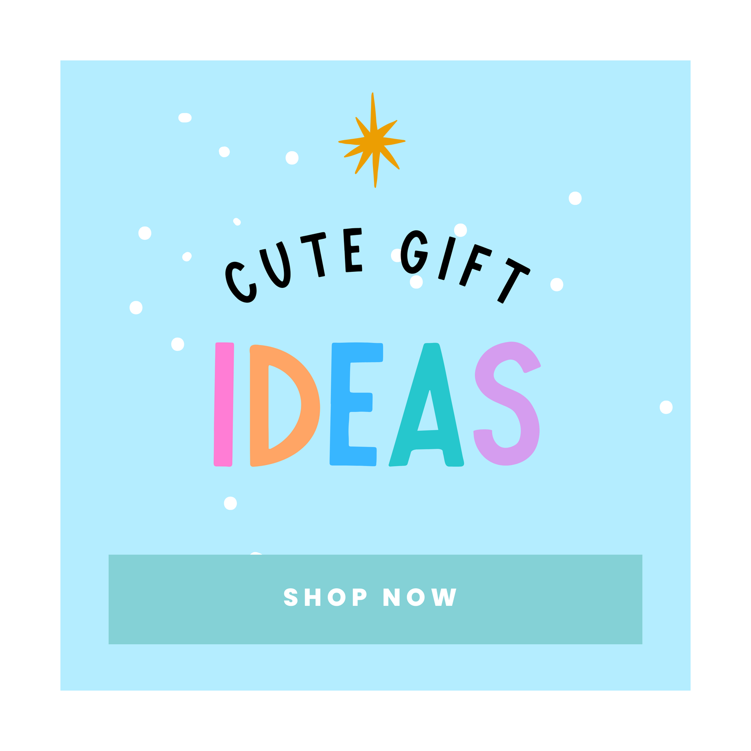 Gift Ideas