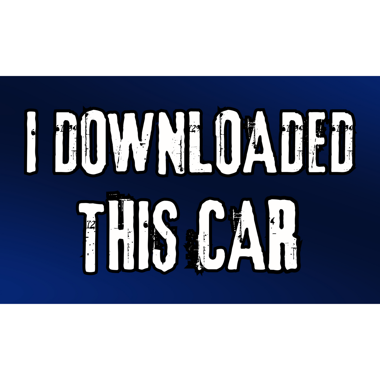 I Downloaded This Car 3x5 Sticker