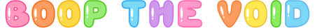 Boop the Void