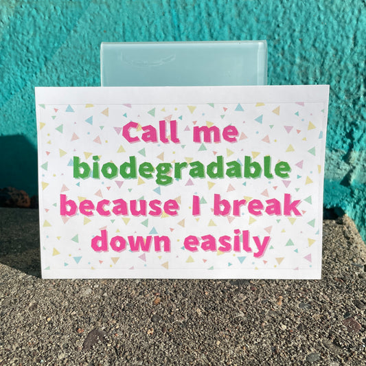 Call me biodegradable (3x5 sticker)