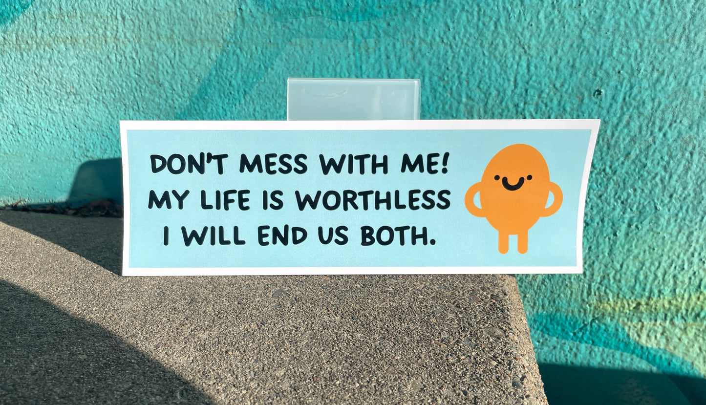 My Life is Worthless 3x10 Sticker