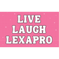 Live Laugh Lexapro 3x5 Sticker