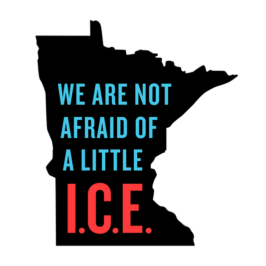 We are not afraid of a little ice - anti-ICE sticker (ALL PROFITS DONATED)