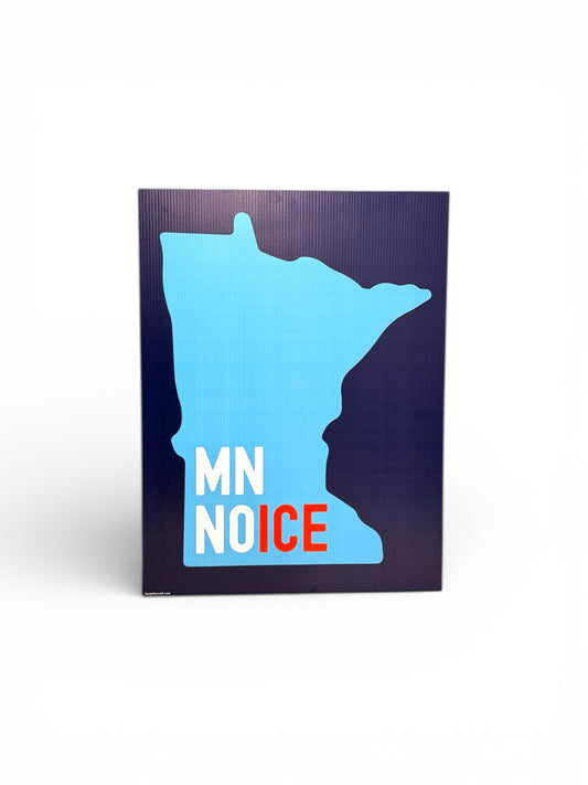 MN NOICE Sign