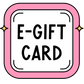 E-Gift Card