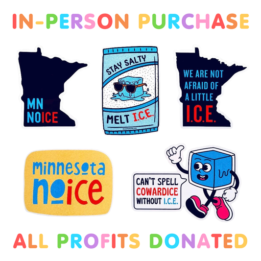IN-PERSON PURCHASE anti-ICE stickers