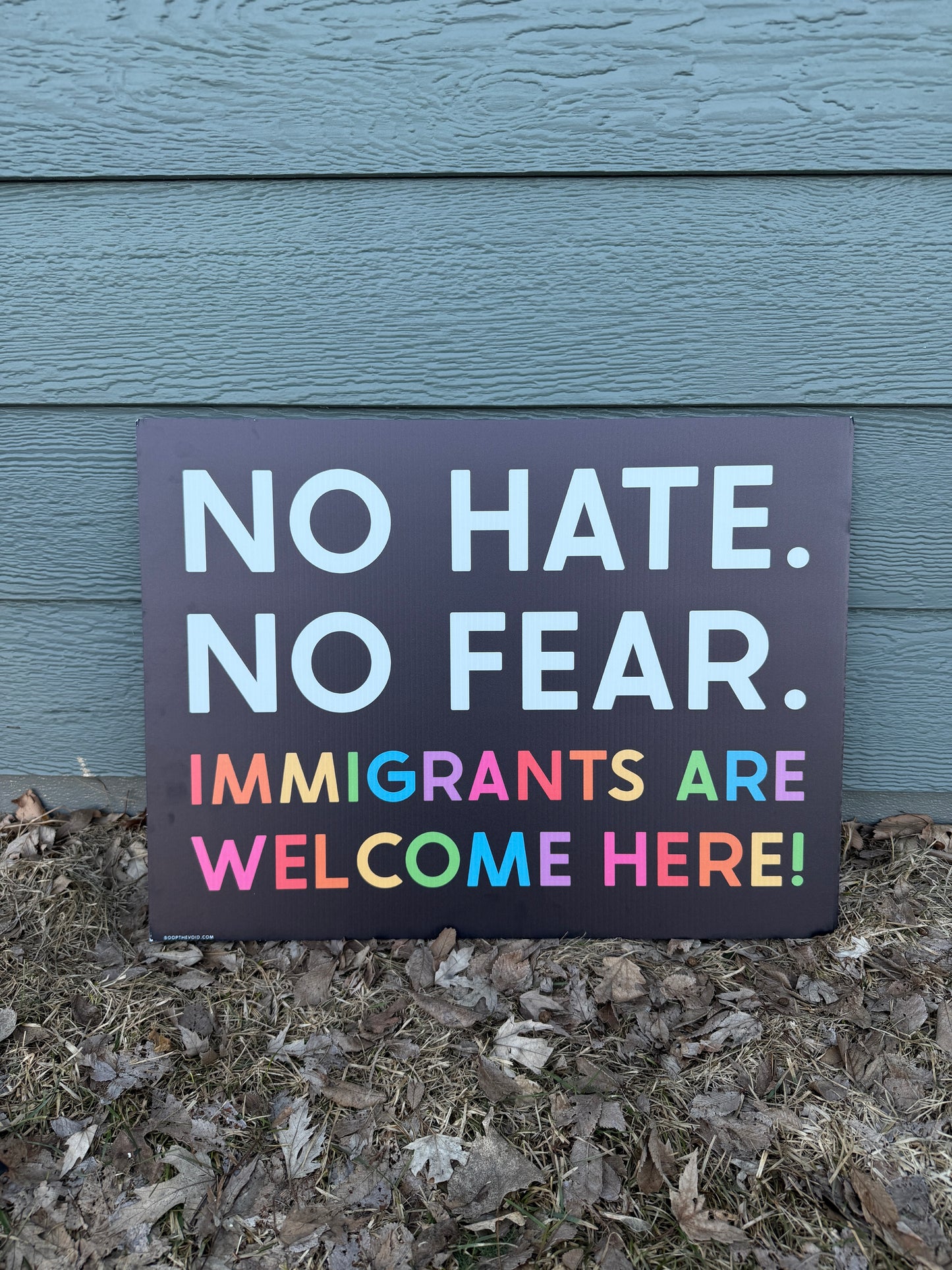 No Hate No Fear Immigrants Sign
