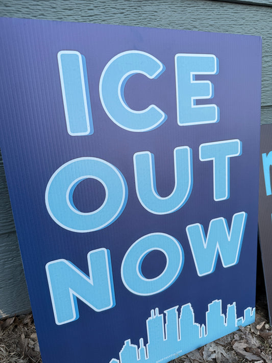 Ice Out Now Sign