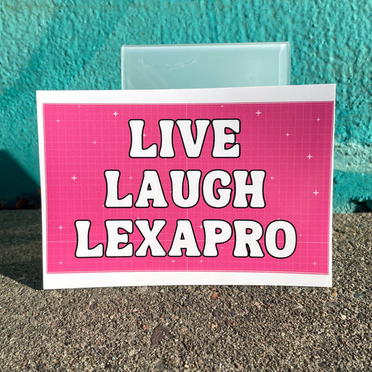 Live laugh lexapro (3x5 sticker)