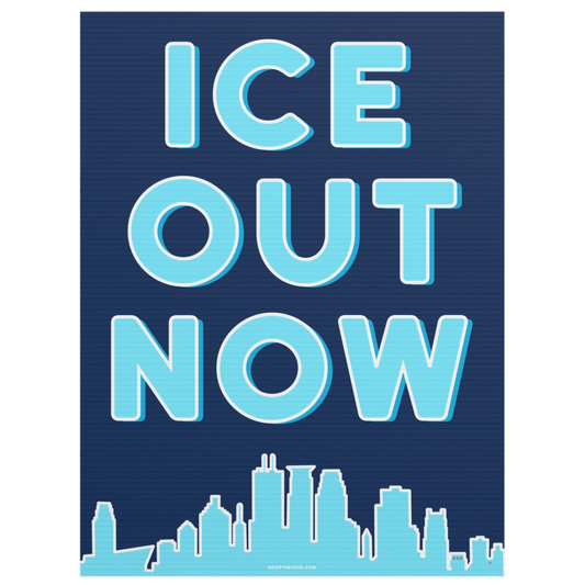 Ice Out Now Sign